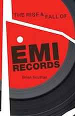 Rise and Fall of EMI Records, The