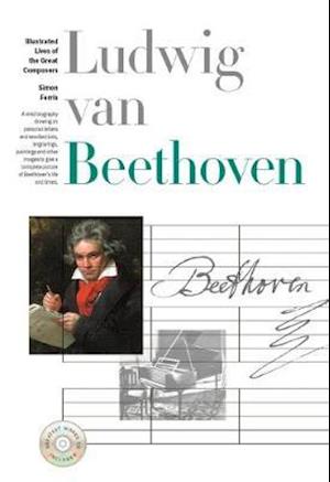 New Illustrated Lives of Great Composers: Beethoven