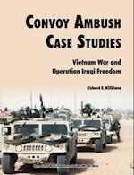 Convoy Ambush Case Studies