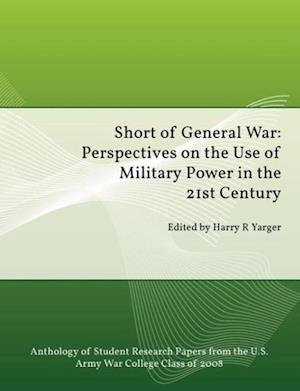 Short of General War