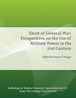 Short of General War