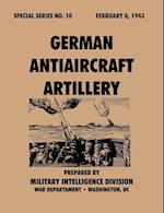 GermanAntiaircraftArtillery (SpecialSeries,no.10)