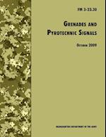 Grenades and Pyrotechnical Signals