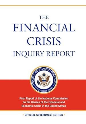 The Financial Crisis Inquiry Report