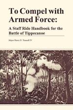 To Compel with Armed Force