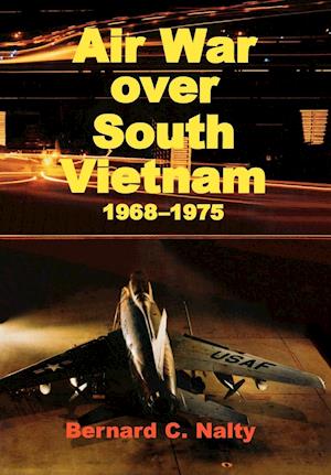 Air War over South Vietnam 1968-1975