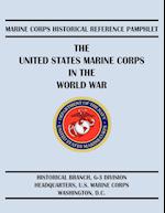 The United States Marine Corps in the World War