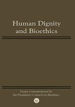 Human Dignity and Bioethics