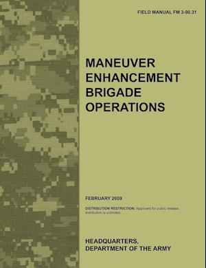 Maneuver Enhancement Brigade Operations