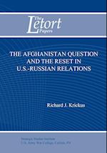 The Afghanistan Question and the Reset in U.S. Iranian Relations (Letort Paper)