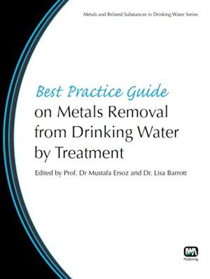 Best Practice Guide on Metals Removal From Drinking Water By Treatment