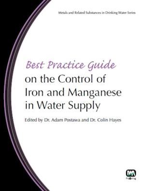 Best Practice Guide on the Control of Iron and Manganese in Water Supply