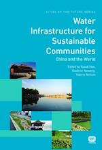 Water Infrastructure for Sustainable Communities