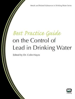 Best Practice Guide on the Control of Lead in Drinking Water