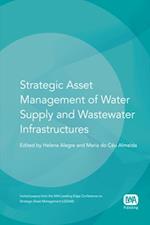 Strategic Asset Management of Water Supply and Wastewater Infrastructures