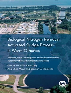 Biological Nitrogen Removal Activated Sludge Process in Warm Climates