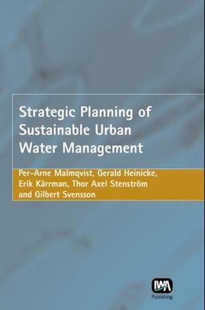 Strategic Planning of Sustainable Urban Water Management