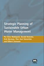 Strategic Planning of Sustainable Urban Water Management