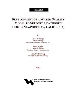 Development of a Water Quality Model to Support Newport Bay, California TMDL