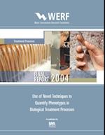 Use of Novel Techniques to Quantify Phenotypes in Biological Treatment Process