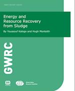 Energy and Resource Recovery from Sludge