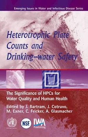 Heterotrophic Plate Counts and Drinking-water Safety