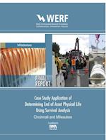 Case Study Application of Determining End of Asset Physical Life Using Survival Analysis
