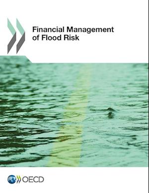 Financial Management of Flood Risks