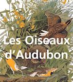 Les Oiseaux d''Audubon