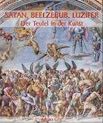 Satan, Beelzebub, Luzifer - Der Teufel in der Kunst