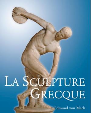 La Sculpture Grecque