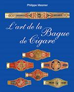 L''art de la Bague de Cigare