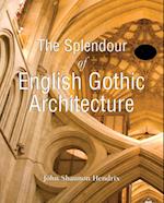 Splendor of English Gothic Architecture