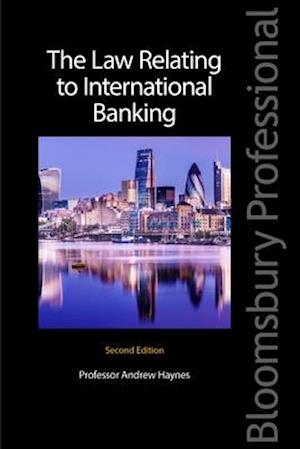 The Law Relating to International Banking