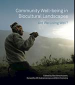 Community Well-being in Biocultural Landscapes