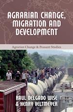 Agrarian Change, Migration and Development