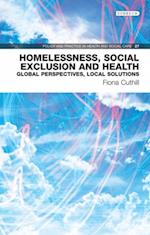 Homelessness, Social Exclusion and Health