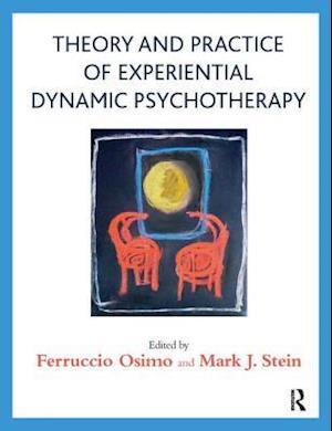 Theory and Practice of Experiential Dynamic Psychotherapy