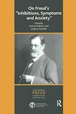 On Freud's "Inhibitions, Symptoms and Anxiety"