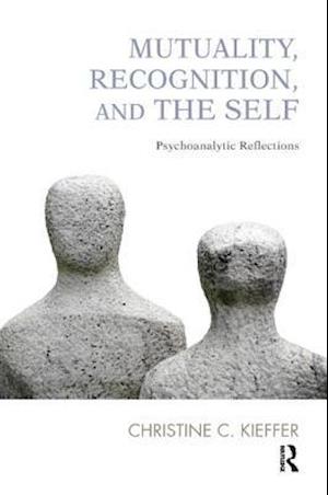 Mutuality, Recognition, and the Self