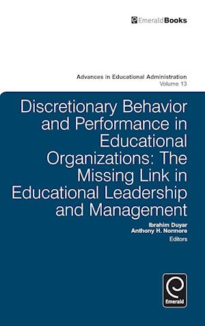 Discretionary Behavior and Performance in Educational Organizations