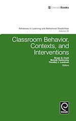Classroom Behavior, Contexts, and Interventions