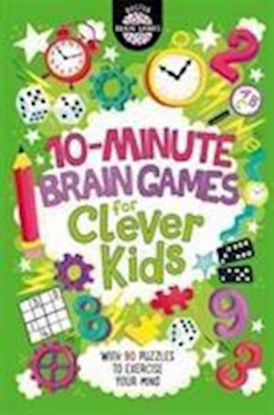 10-Minute Brain Games for Clever Kids®