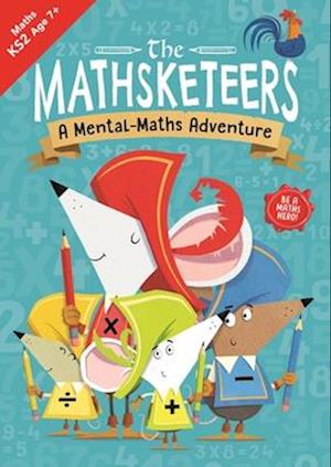 The Mathsketeers - A Mental Maths Adventure