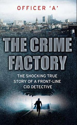 The Crime Factory