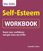 The Little Self-Esteem Workbook