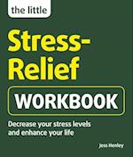 The Little Stress-Relief Workbook