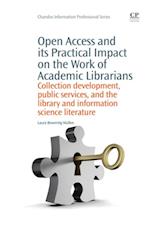 Open Access and its Practical Impact on the Work of Academic Librarians