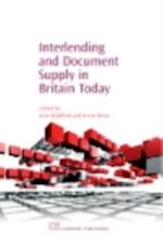 Interlending and Document Supply in Britain Today