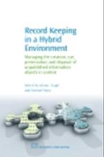 Record Keeping in a Hybrid Environment